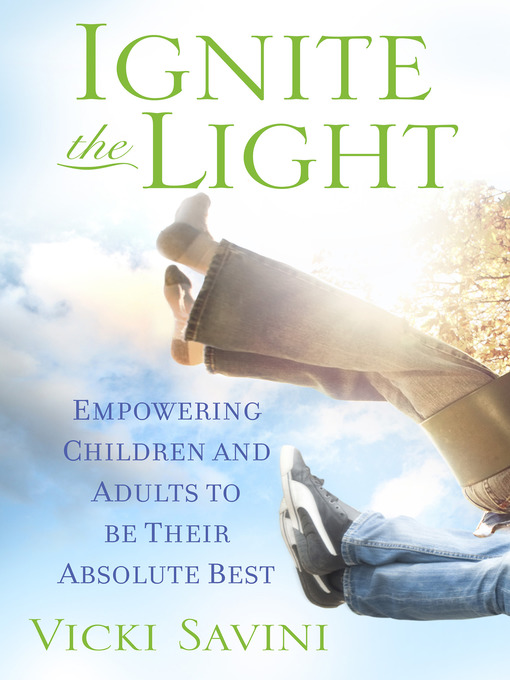 Title details for Ignite the Light by Vicki Savini - Available